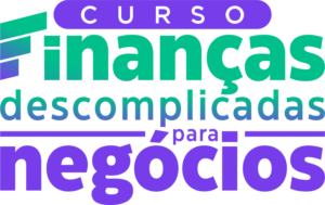 Curso Finanças descomplicadas para negócios